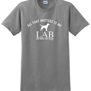 "Lab Thats All Matters" T-Shirt